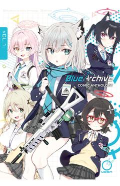 Coperta cărții 'Blue Archive: Comic Anthology Volume 1 -'