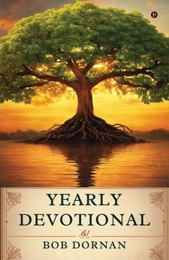 Poza produsului Yearly Devotional - Bob Dornan