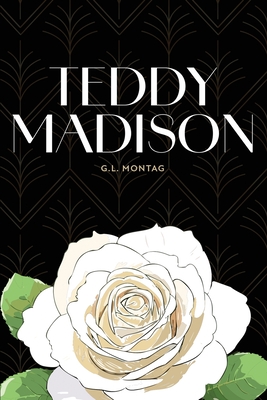 Coperta cărții 'Teddy Madison - G. L. Montag'
