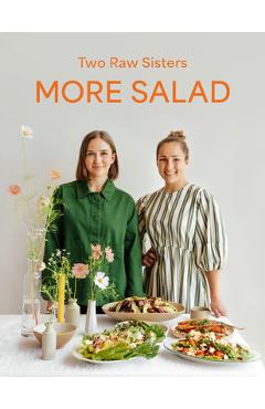 Coperta cărții 'More Salad: Two Raw Sisters - Margo Flanagan'