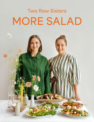 Coperta cărții 'More Salad: Two Raw Sisters - Margo Flanagan'