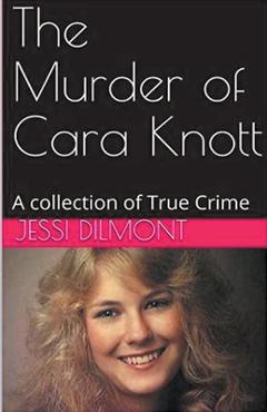 Poza produsului The Murder of Cara Knott - Jessi Dilmont