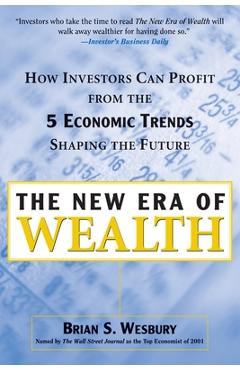 Coperta cărții 'New Era of Wealth - Brian S. Wesbury'