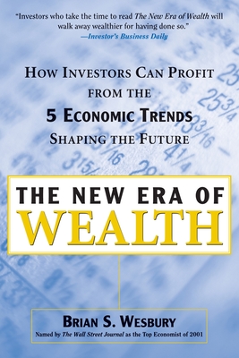 Coperta cărții 'New Era of Wealth - Brian S. Wesbury'