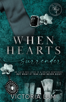 When Hearts Surrender - Victoria Lum
