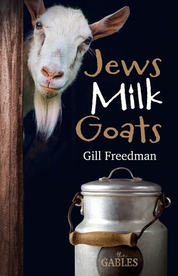 Jews Milk Goats - Gill Freedman