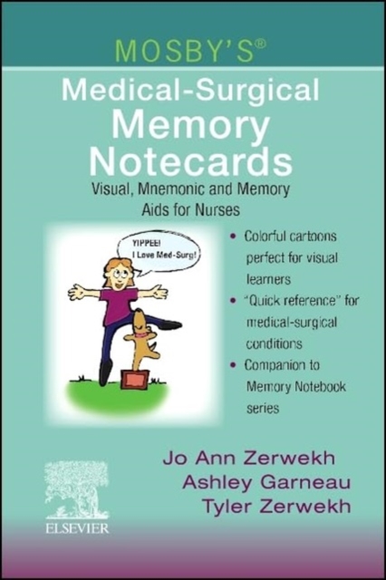 Mosby's Medical-Surgical Memory Notecards: Visual, Mnemonic and Memory AIDS for Nurses - Joann Zerwekh