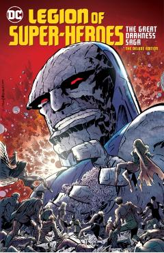Legion of Super-Heroes: The Great Darkness Saga Deluxe Edition (2025 Edition) - Paul Levitz