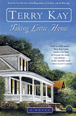 Taking Lottie Home - Terry Kay