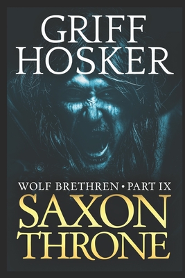 Saxon Throne - Griff Hosker