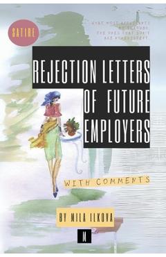 Coperta cărții 'Rejection Letters of Future Employers - Mila Ilkova'