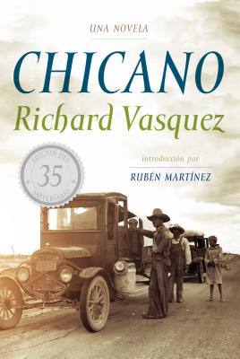 Chicano: Una Novela - Richard Vasquez