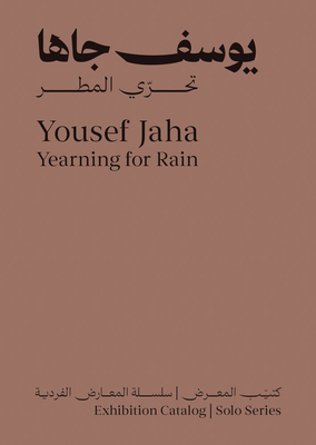 Yousef Jaha: Yearning for Rain - 
