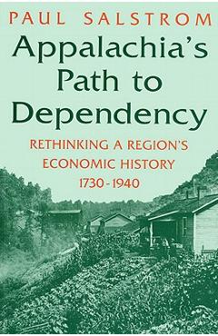 Coperta cărții 'Appalachia's Path to Depend-Pa - Paul Salstrom'
