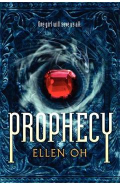 Coperta cărții 'Prophecy - Ellen Oh'