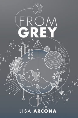 From Grey: Book 1 of the Outpost War - 