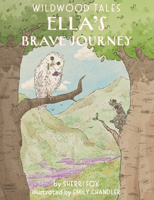Ella's Brave Journey - Sherri L. Fox
