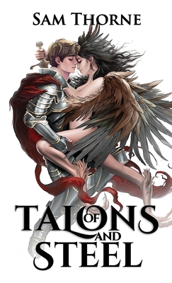 Coperta cărții 'Of Talons and Steel - Sam Thorne'