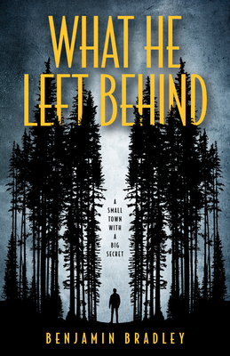 What He Left Behind - Benjamin Bradley