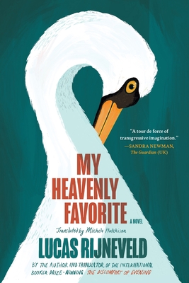My Heavenly Favorite - Lucas Rijneveld