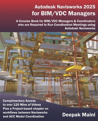 Autodesk Navisworks 2025 for BIM/VDC Managers - Deepak Maini