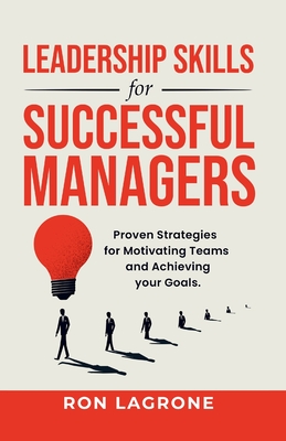 Coperta cărții 'Leadership Skills for Successful Managers - Ron Lagrone'