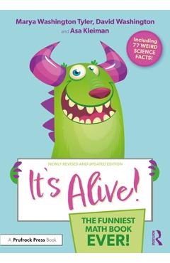 Coperta cărții 'It's Alive!: The Funniest Math Book Ever! - Marya Washington Tyler'