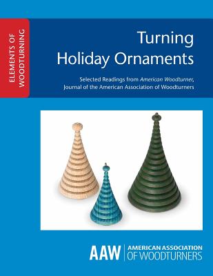 Turning Holiday Ornaments - John Kelsey