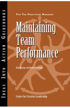 Maintaining Team Performance - Kim Kanaga