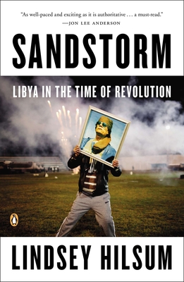 Coperta cărții 'Sandstorm: Libya in the Time of Revolution - Lindsey Hilsum'