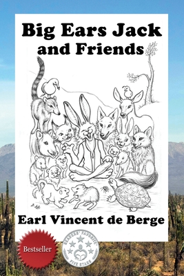 Coperta cărții 'Big Ears Jack and Friends - Earl Vincent De Berge'
