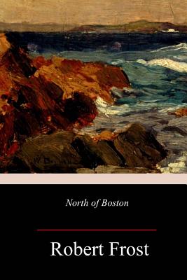 North of Boston - Robert Frost