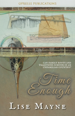 Time Enough - Lise Mayne