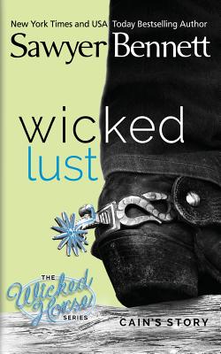 Wicked Lust - Sawyer Bennett