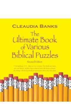 Coperta cărții 'The Ultimate Book of Various Biblical Puzzles: 1 Corinthians 2:9 - But as It Is Written, Eye Hath Not Seen, Nor Ear'