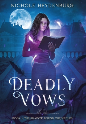 Deadly Vows - Nichole Heydenburg