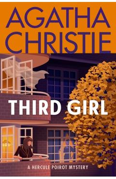 Coperta cărții 'Third Girl: A Hercule Poirot Mystery - Agatha Christie'