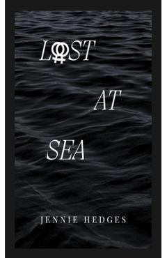 Coperta cărții 'Lost At Sea - Jennie Hedges'