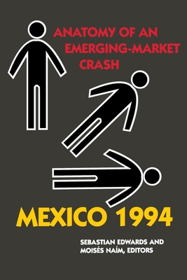 Coperta cărții 'Mexico 1994: Anatomy of an Emerging-Market Crash - Sebastian Edwards'