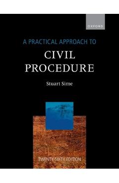 Coperta cărții 'A Practical Approach to Civil Procedure 26th Edition - Stuart Sime'
