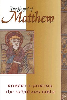 Coperta cărții 'The Gospel of Matthew (Scholars Bible) - Robert T. Fortna'