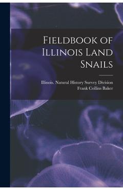 Coperta cărții 'Fieldbook of Illinois Land Snails -'