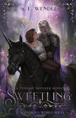 Coperta cărții 'Sweetling: A Fantasy Monster Romance - S. E. Wendel'