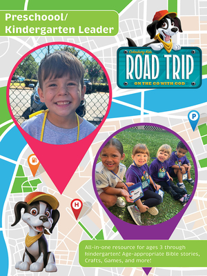 Vacation Bible School (Vbs) 2025 Road Trip Preschool/Kindergarten Leader: On the Go with God -