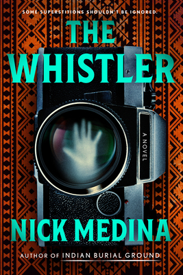 The Whistler - Nick Medina