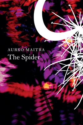 Coperta cărții 'The Spider - Aurko Maitra'