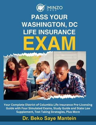 Pass Your Washington, DC Life Insurance Exam - Beko Mantein