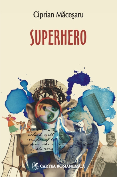 Superhero - Ciprian Macesaru