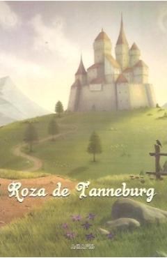 Coperta cărții 'Roza De Tanneburg'