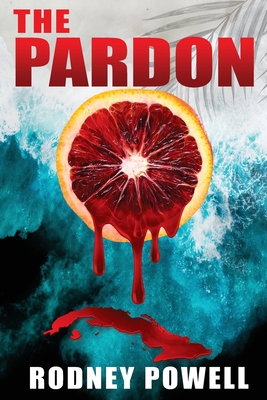 The Pardon - Rodney Powell